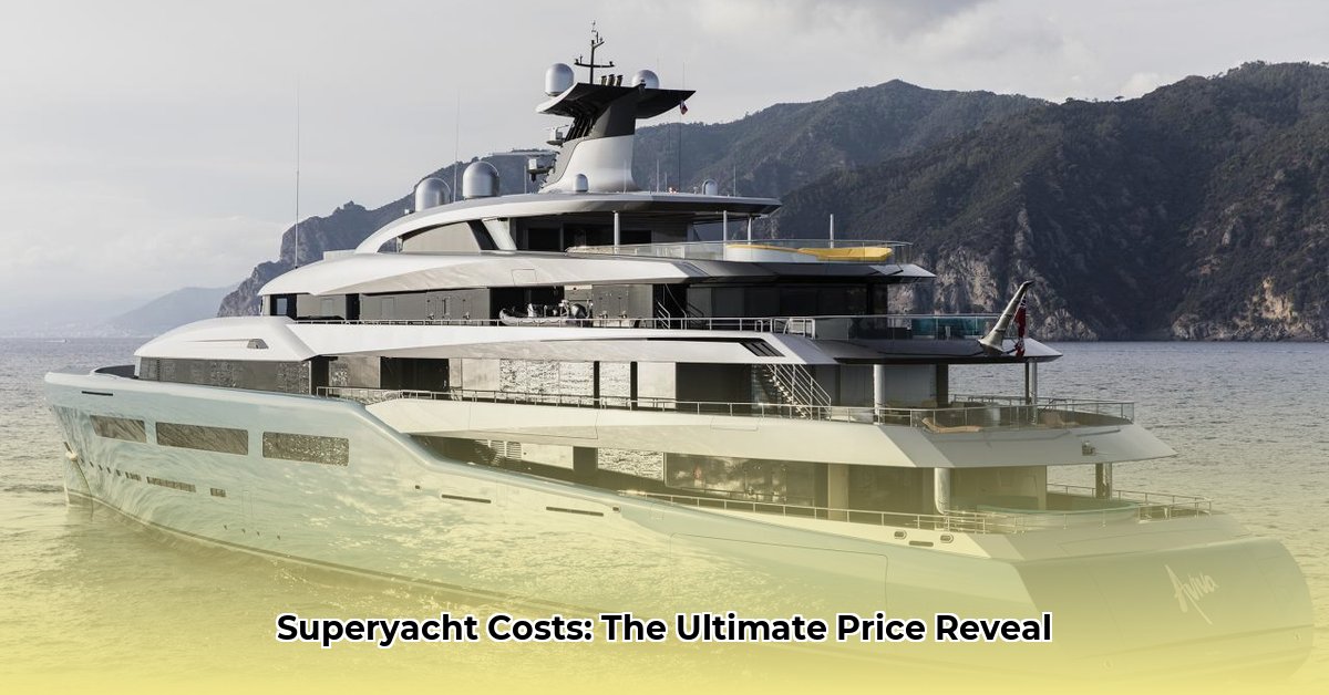 how-much-does-a-superyacht-cost